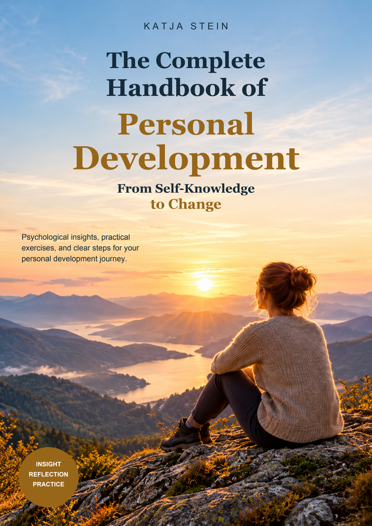 The Complete Handbook of Personal Development – Katja Stein