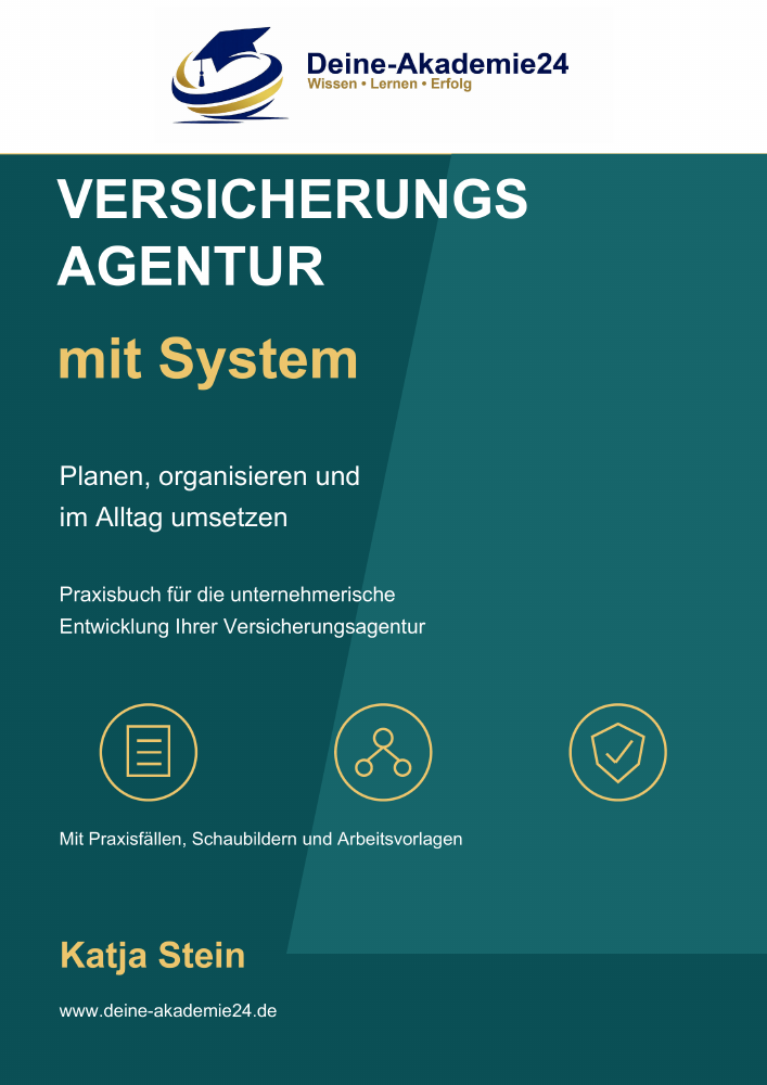 Versicherungsagentur mit System von Katja Stein
