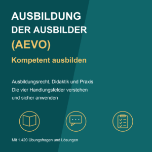 Ausbildung der Ausbilder (AEVO) – Deutsche Ausgabe von Katja Stein