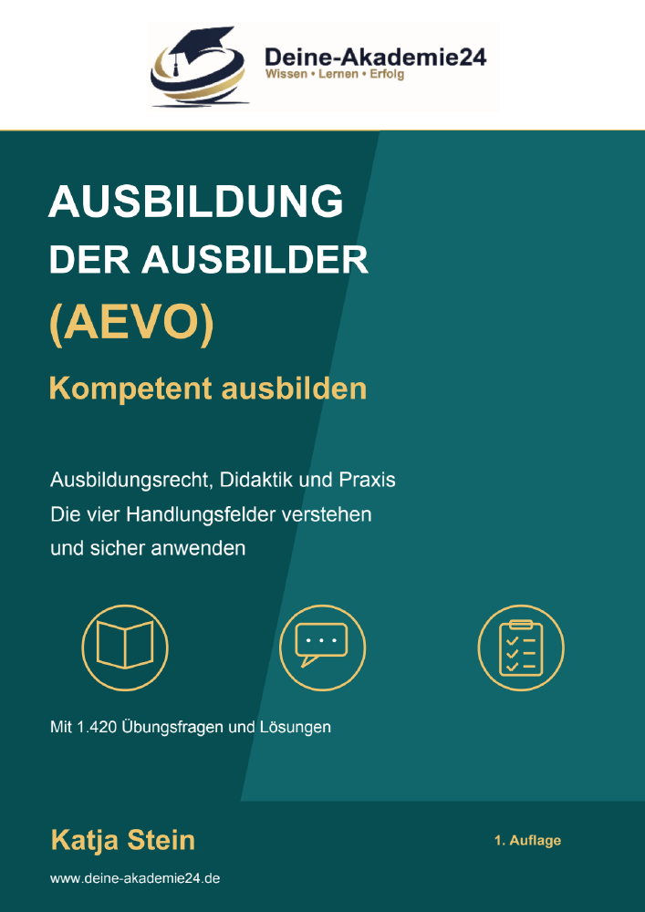 Ausbildung der Ausbilder (AEVO) von Katja Stein