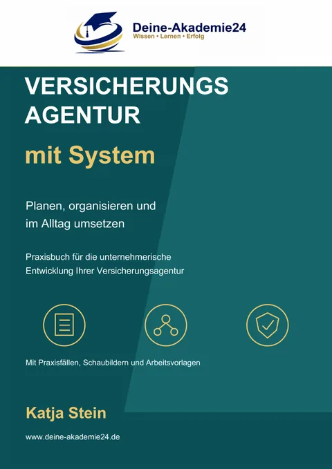 Versicherungsagentur mit System von Katja Stein